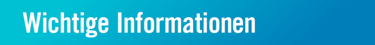 Wichtige Informationen