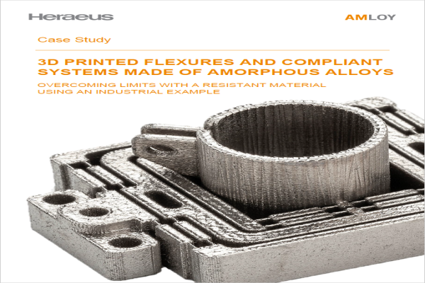 Case Study - 3D Printed Flexures and Compliant Systems