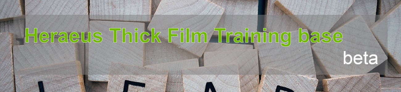 Heraeus Thick Film Training Base